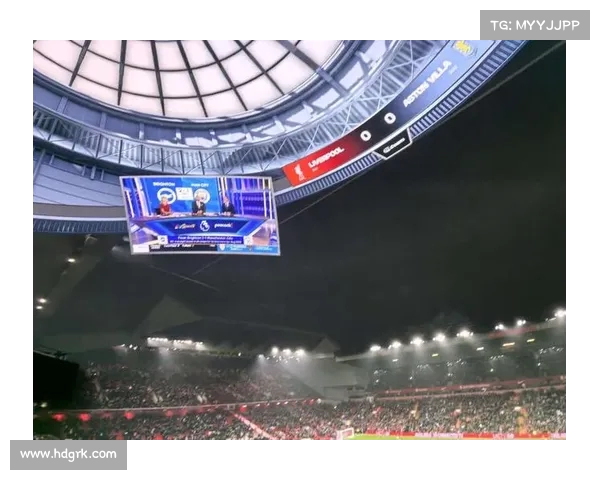 英超全景摄像技术助力球迷沉浸式体验赛事精彩瞬间